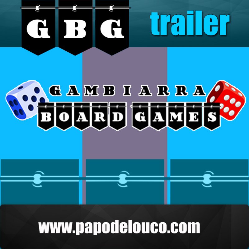 Arquivos Resenhas - Papo de Louco - Gambiarra Board Games