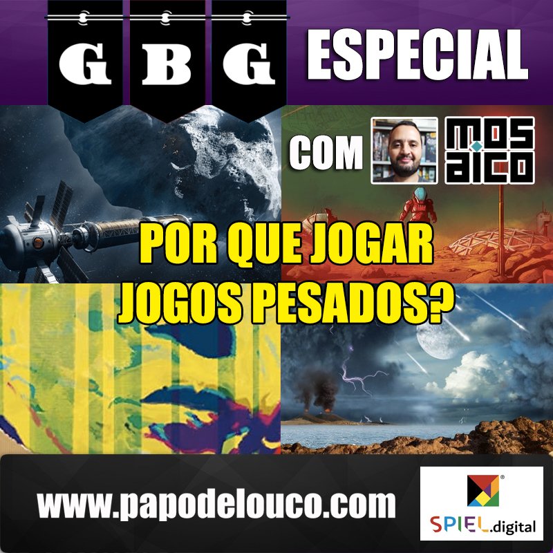 GBG Especial com Mosaico Jogos - Por que jogar jogos pesados? episode artwork