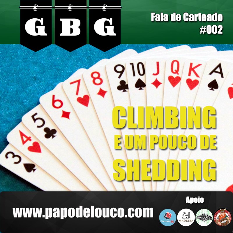 GBG Fala de Carteado #003 - Climbing e um pouco de shedding episode artwork
