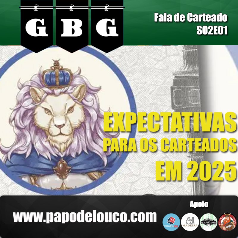 GBG Fala de Carteado S02E01 - Expectativas para os carteados em 2025 episode artwork
