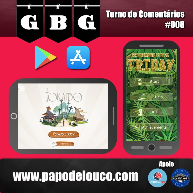 GBG Turno de Comentários #008 - Board games para jogar no celular episode artwork