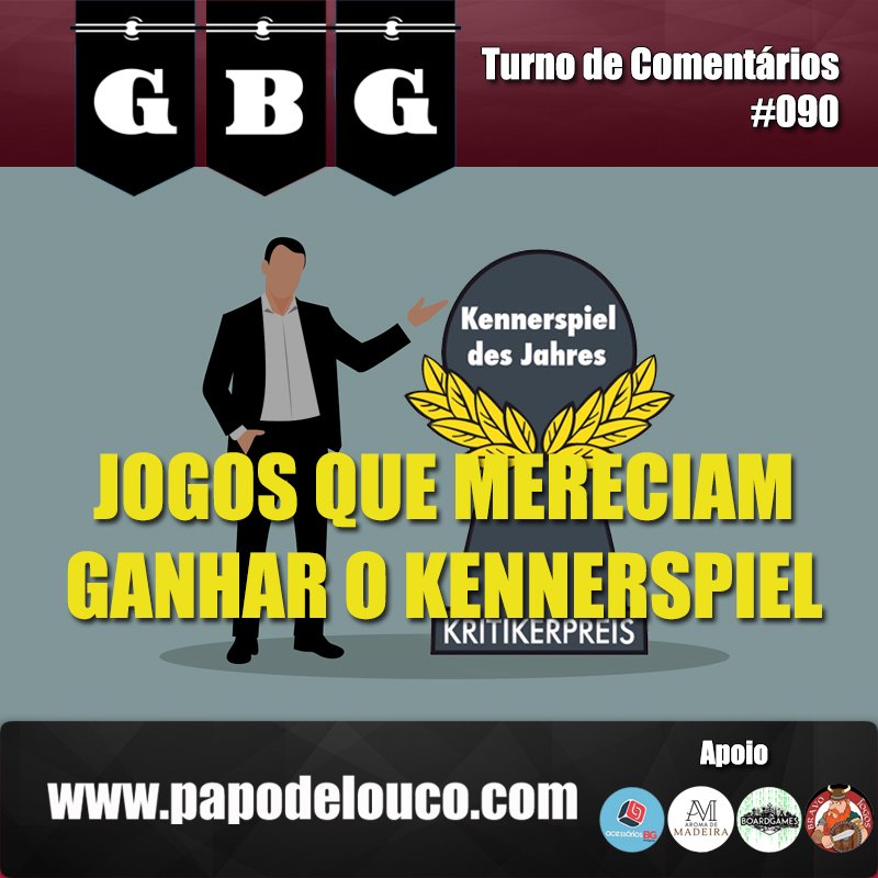 GBG Turno de Comentários #090 - Jogos que mereciam ganhar o Kennerspiel episode artwork