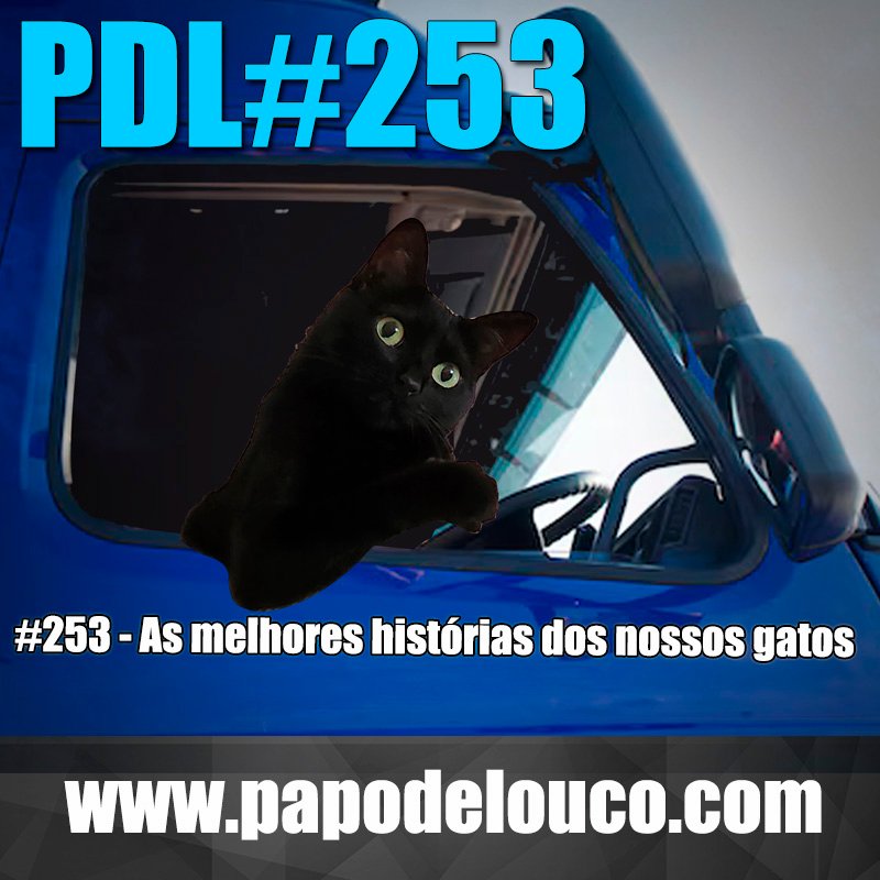 Papo de Louco #253 - As melhores histórias dos nossos gatos Papo de Louco #253 - As melhores histórias dos nossos gatos